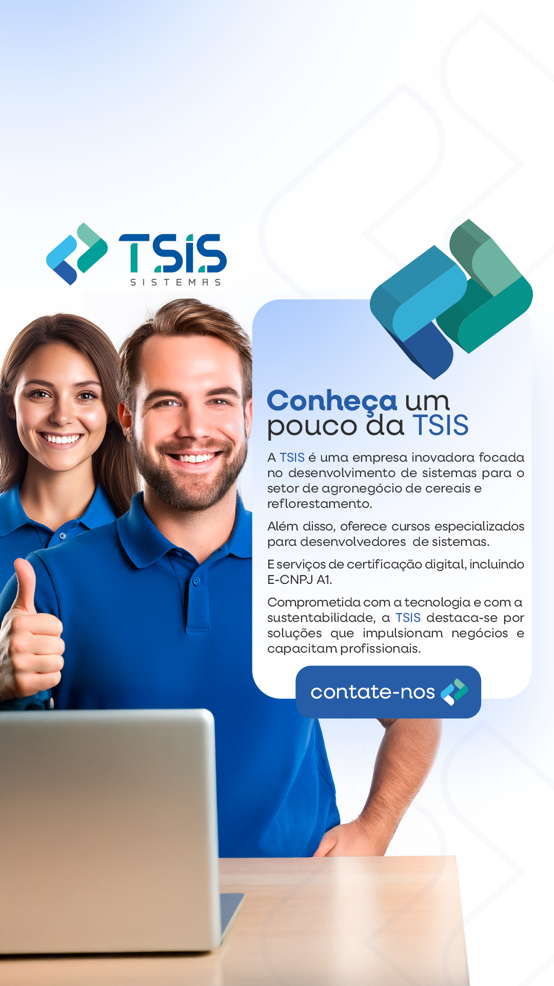 Conheça um pouco da Tsis Sistemas